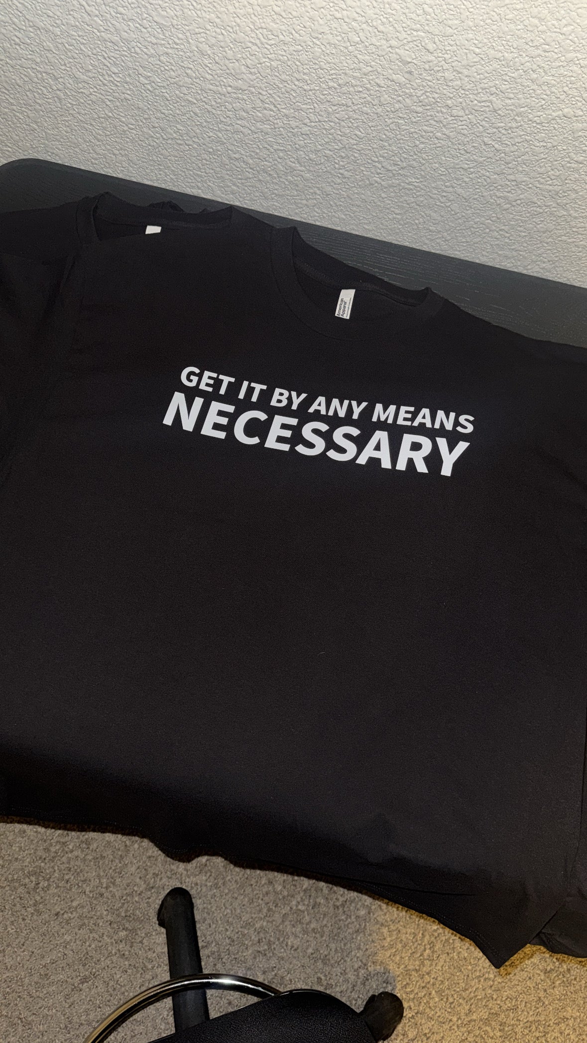 GET IT BY ANY MEANS NECESSARY Black Tee